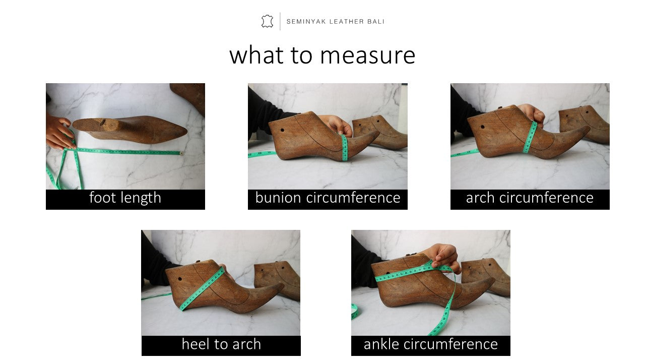 A picture that shows what to measure a foot length, bunion circumference, arch circumference, heel to arch, and ankle circumference from Seminyak Leather Bali